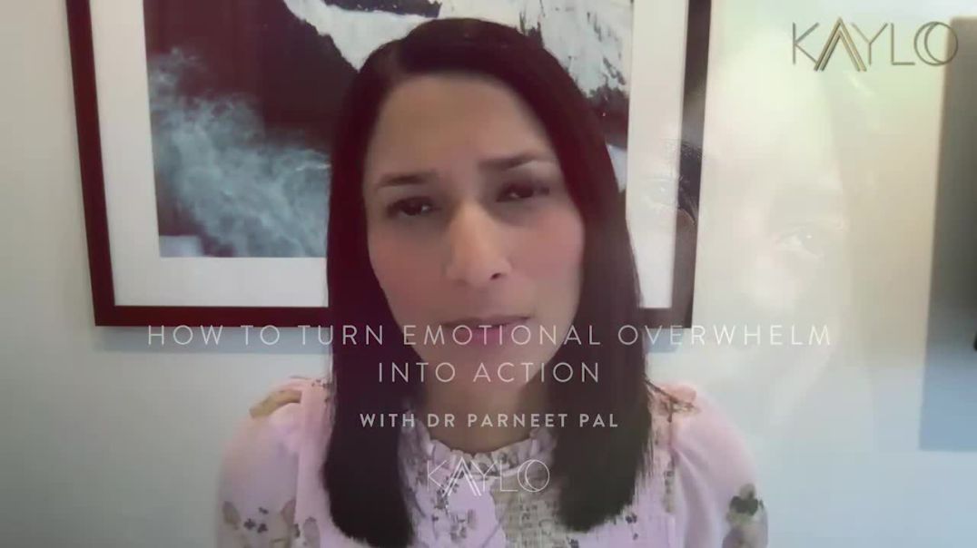 How to turn Emotional Overwhelm into Action
